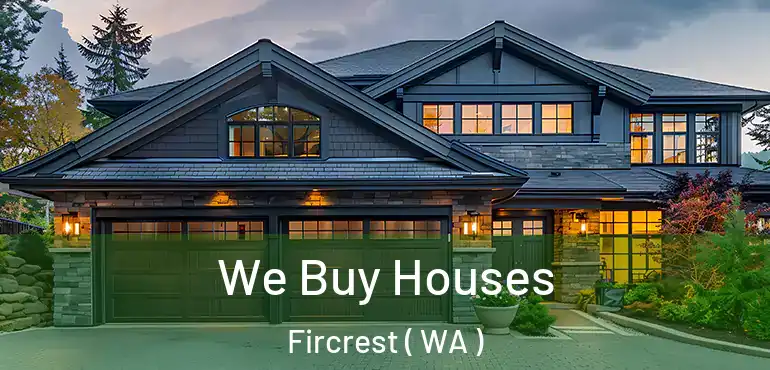 We Buy Houses Fircrest ( WA )
