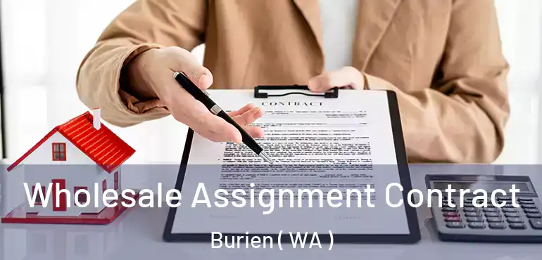  Wholesale Assignment Contract Burien ( WA )