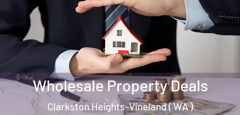  Wholesale Property Deals Clarkston Heights-Vineland ( WA )