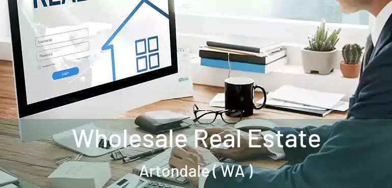  Wholesale Real Estate Artondale ( WA )