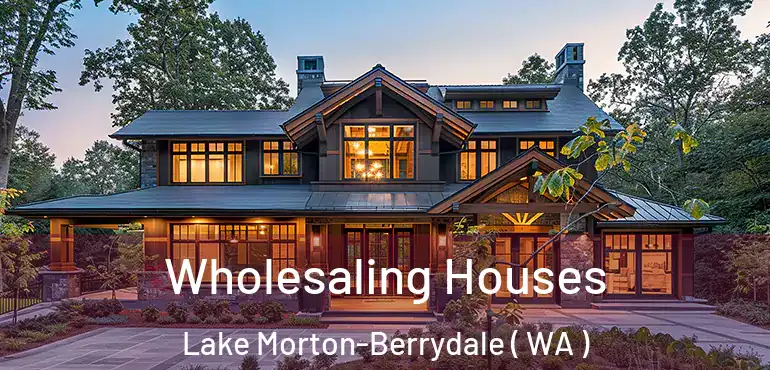  Wholesaling Houses Lake Morton-Berrydale ( WA )