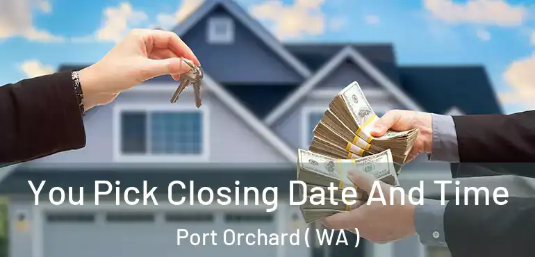  You Pick Closing Date And Time Port Orchard ( WA )